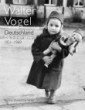 Walter Vogel - Deutschland. Die frühen Jahre 1951-1969