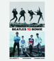 Beatles to Bowie - The London 60s