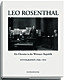Leo Rosenthal - Chronist Der Weimarer Republik